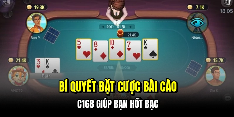 Bí quyết đặt cược bài cào C168 giúp bạn hốt bạc
