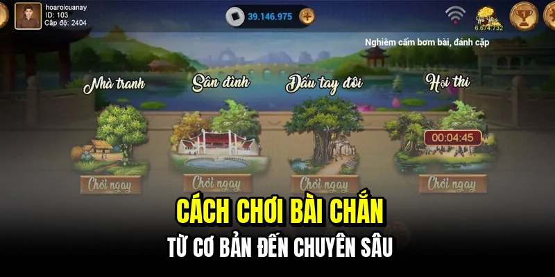 Cách chơi bài chắn từ cơ bản đến chuyên sâu